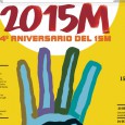 Madrid15m, nº36, mayo 2015 Mayo 2015M. No nos amordazarán. La lucha sigue en las calles ■ #CómplicesPaRato ■ Una cadena humana de dos kilómetros rodea el Parlamento de Cataluña ■ […]