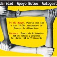 14 de mayo, Puerta del Sol a las 18:00, encuentro de Bancos de Alimentos. Convoca: Banco de Alimentos 15M de Tetuán y Despensa Solidaria 15M de Villaverde    